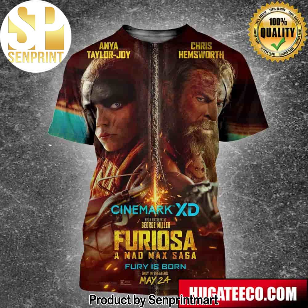 Chris Hemsworth And Anya Talor-Joy In Furiosa A Mad Max Saga Fury Is Born Only In Theaters on May 24 Unisex 3D Shirt – Senprintmart Store 2533