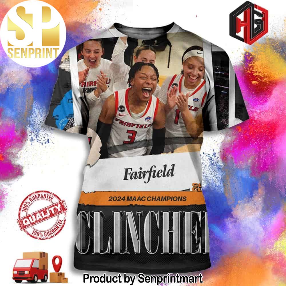 Fairfield Stags Rounds Out Their Historic Season With A MAAC Champions 2024 NCAA March Madness Merchandise Full Printing Shirt – Senprintmart Store 2942