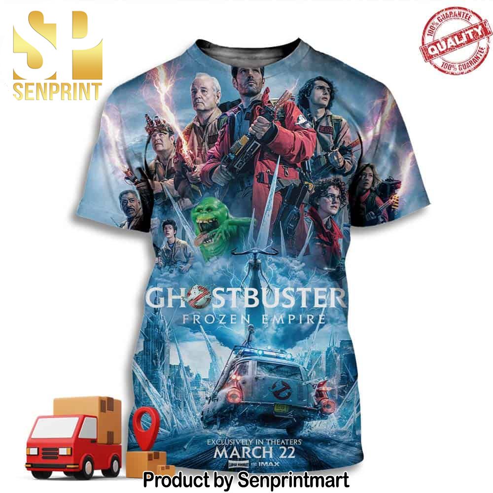 Ghostbusters Frozen Empire on the Big Screen Exclusive Premiere March 22 2024 Full Printing Shirt – Senprintmart Store 3206