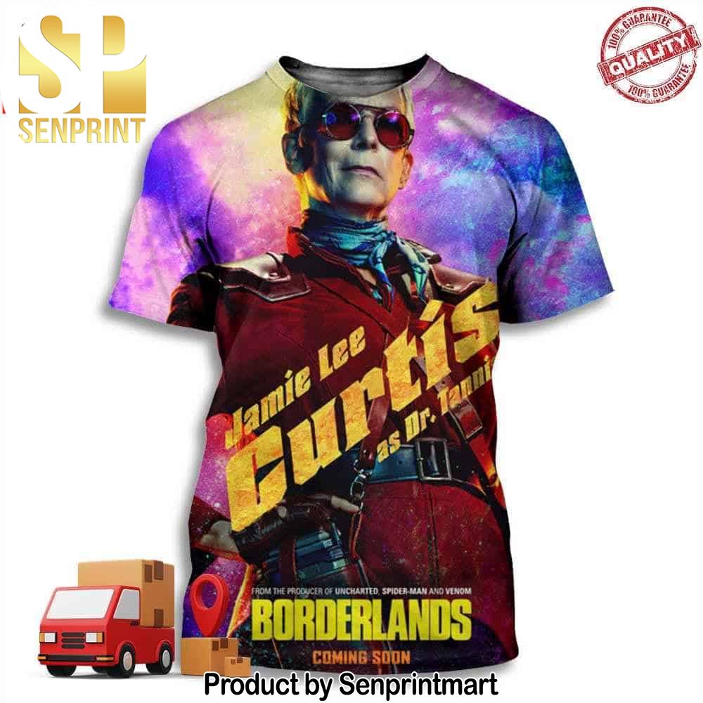 Jamie Lee Curtis As Dr Tannis Save Your Life Borderlands Movie 2024 Chaos Love Company Full Printing Shirt – Senprintmart Store 3227