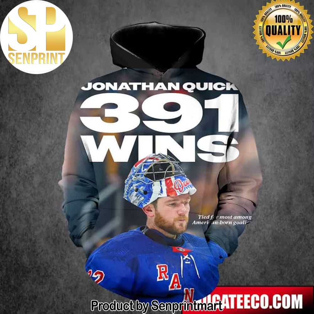 Jonathan Quick New York Rangers Reaches 391 Wins Tied For Most Among American-born Goalies Full Printing Shirt – Senprintmart Store 2889