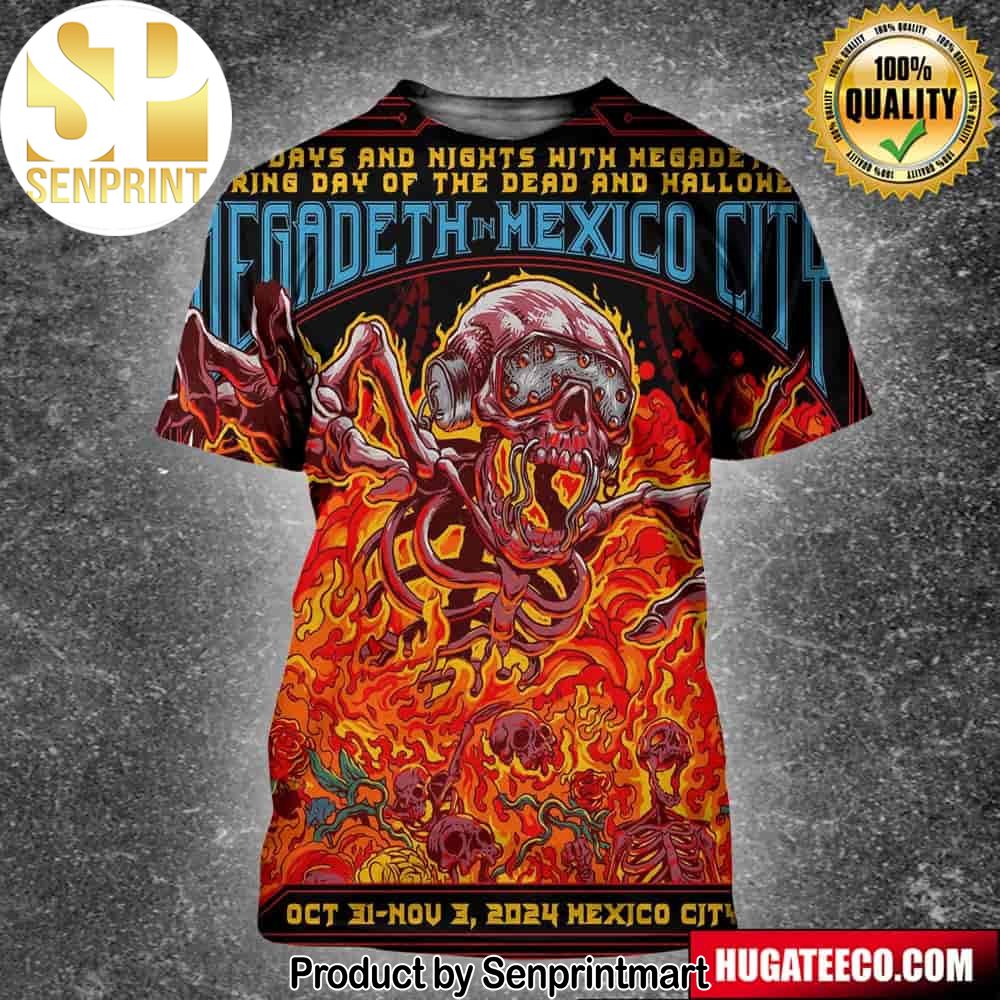 Megadeth In Mexico City 4 Days And Nights With Megadeth During Day Of The Dead And Halloween Oct 31 Nov 3 2024 Mexico City Day Of The Mega Dead Unisex 3D Shirt Hoodie – Senprintmart Store 2577