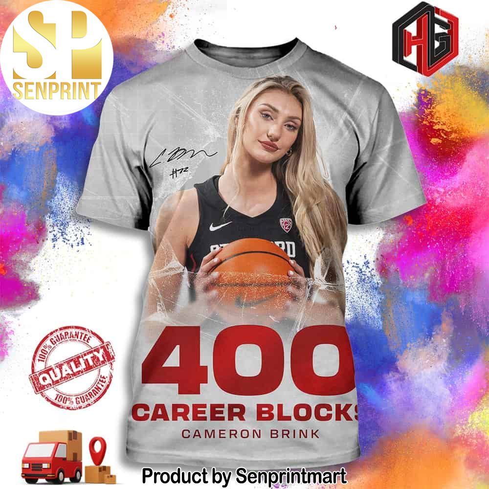 More History For Cameron Brink Stanford WBB Records 400 Career Blocks Full Printing Shirt – Senprintmart Store 3041