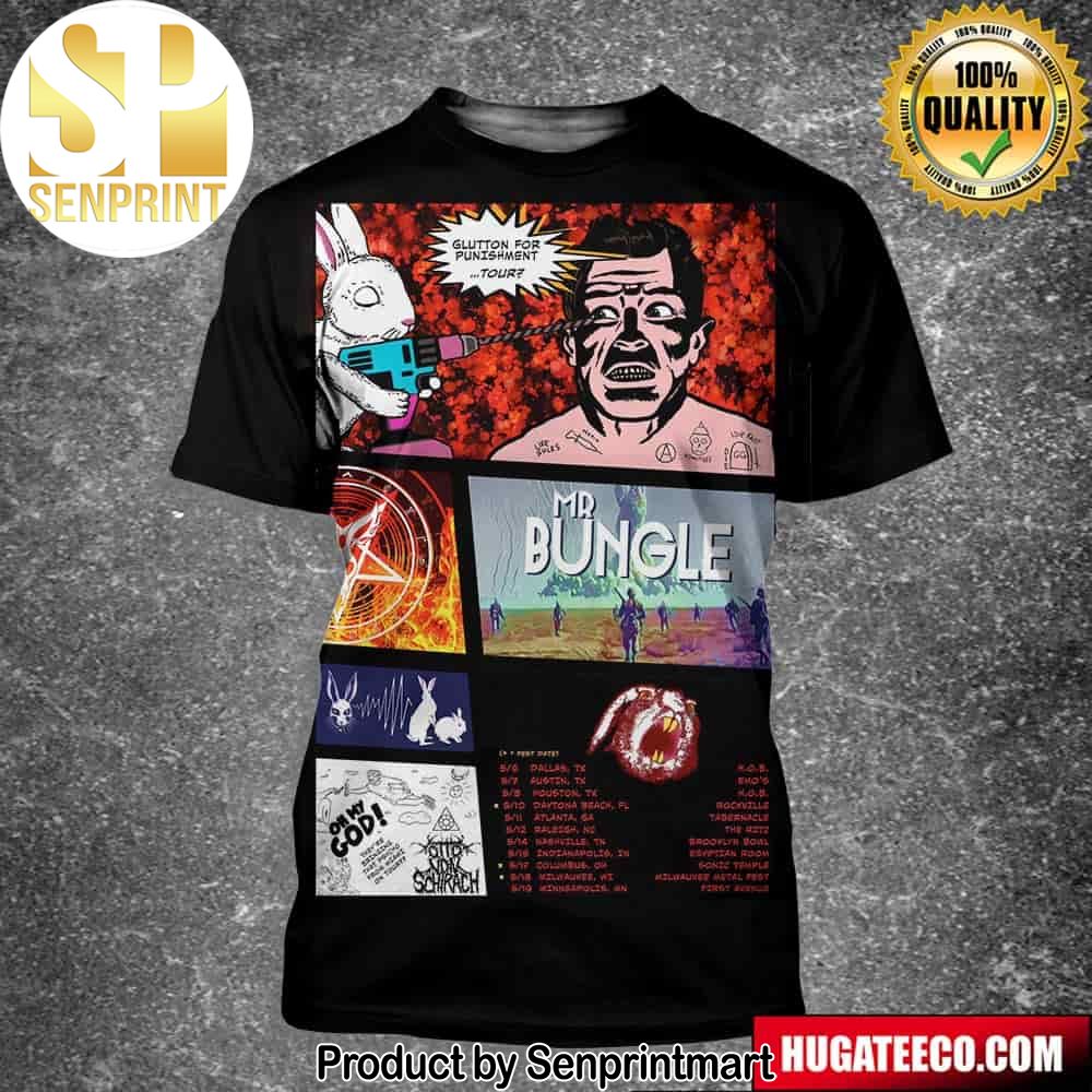 Mr Bungle Show At Us On May 2024 Schedule List Unisex 3D Shirt – Senprintmart Store 2614