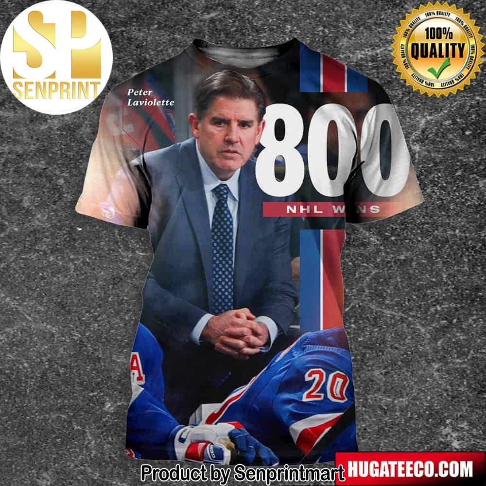 New York Rangers Coach Peter Laviolette With 800 Wins Full Printing Shirt – Senprintmart Store 2851