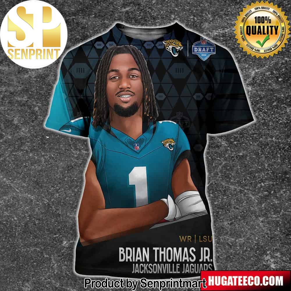 NFL Draft 2024 Wr Lsu Brian Thomas Jr Jacksonville Jaguars Unisex 3D Shirt – Senprintmart Store 2642