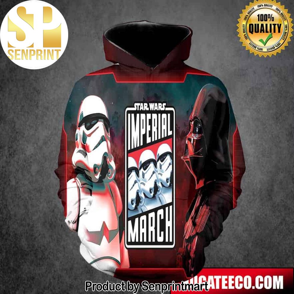 Official Poster For Star Wars The Imperial March 3D Hoodie T-Shirt – Senprintmart Store 2885