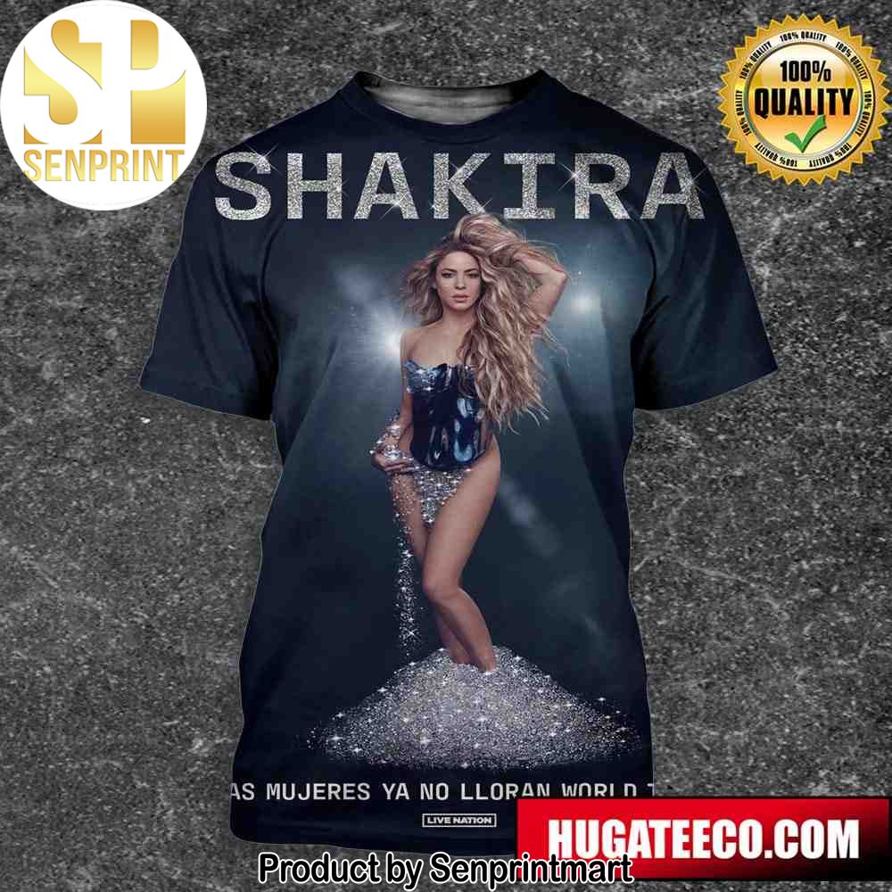Shakira Las Mujeres Ya No Lloran World Tour 2024 Portrait Poster Canvas Unisex 3D Shirt – Senprintmart Store 2704