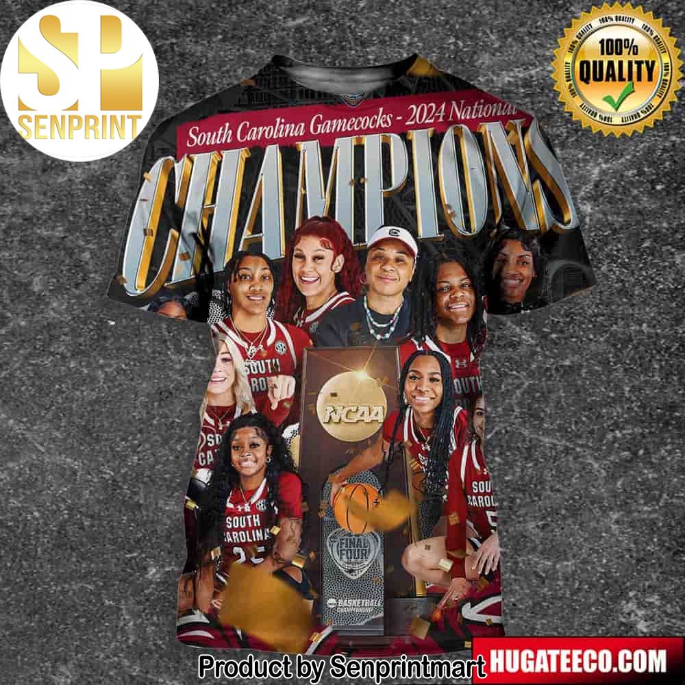 South Carolina Womens Basketball Are Your 2024 National Champions NCAA March Madness Full Printing Shirt – Senprintmart Store 2770