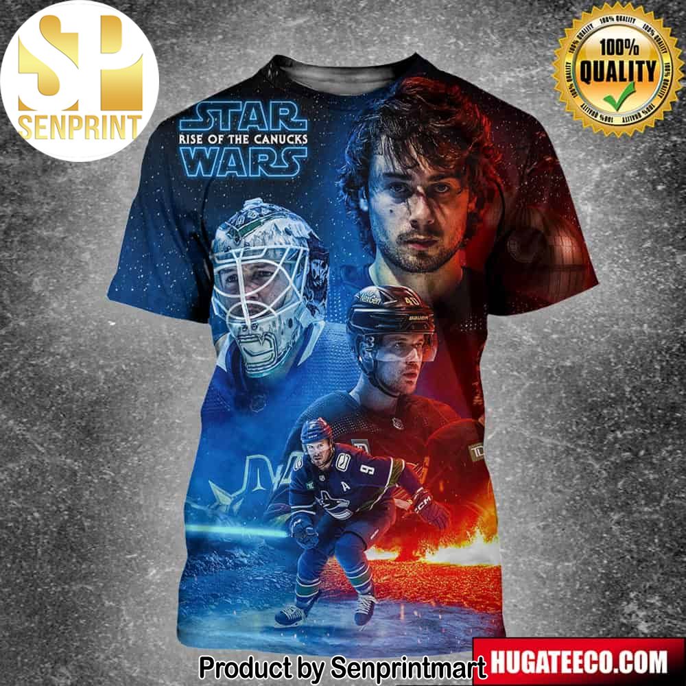 Star Wars Rise Of The Canucks May The 4th Be With You Unisex 3D Shirt – Senprintmart Store 2580