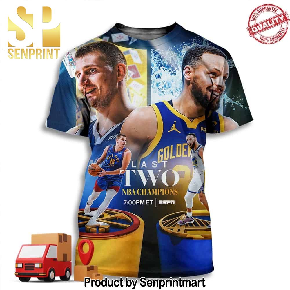 The Last Two NBA Champions Nikola Jokic 2022 NBA Champions And Stephen Curry 2023 NBA Champions Full Printing Shirt – Senprintmart Store 3186