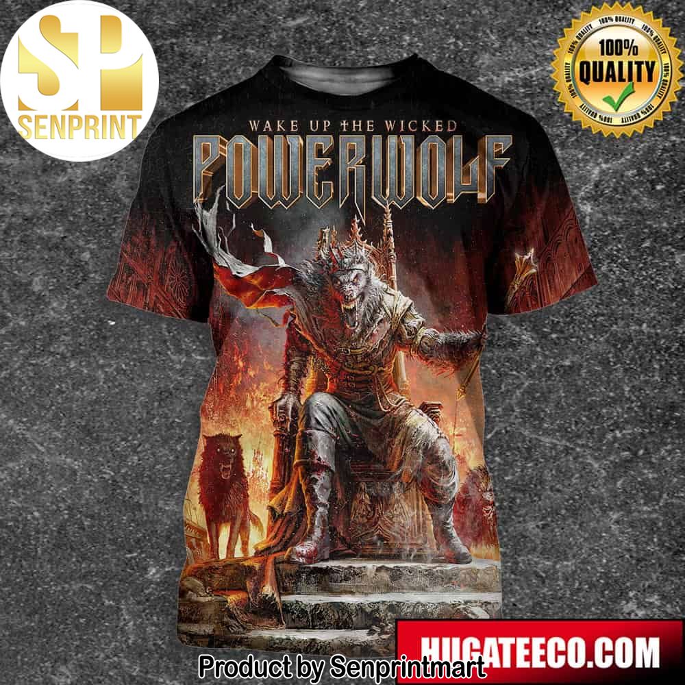 The New Powerwolf Album Wake Up The Wicked Will Be Released On July 26 2024 Full Printing Shirt – Senprintmart Store 2778