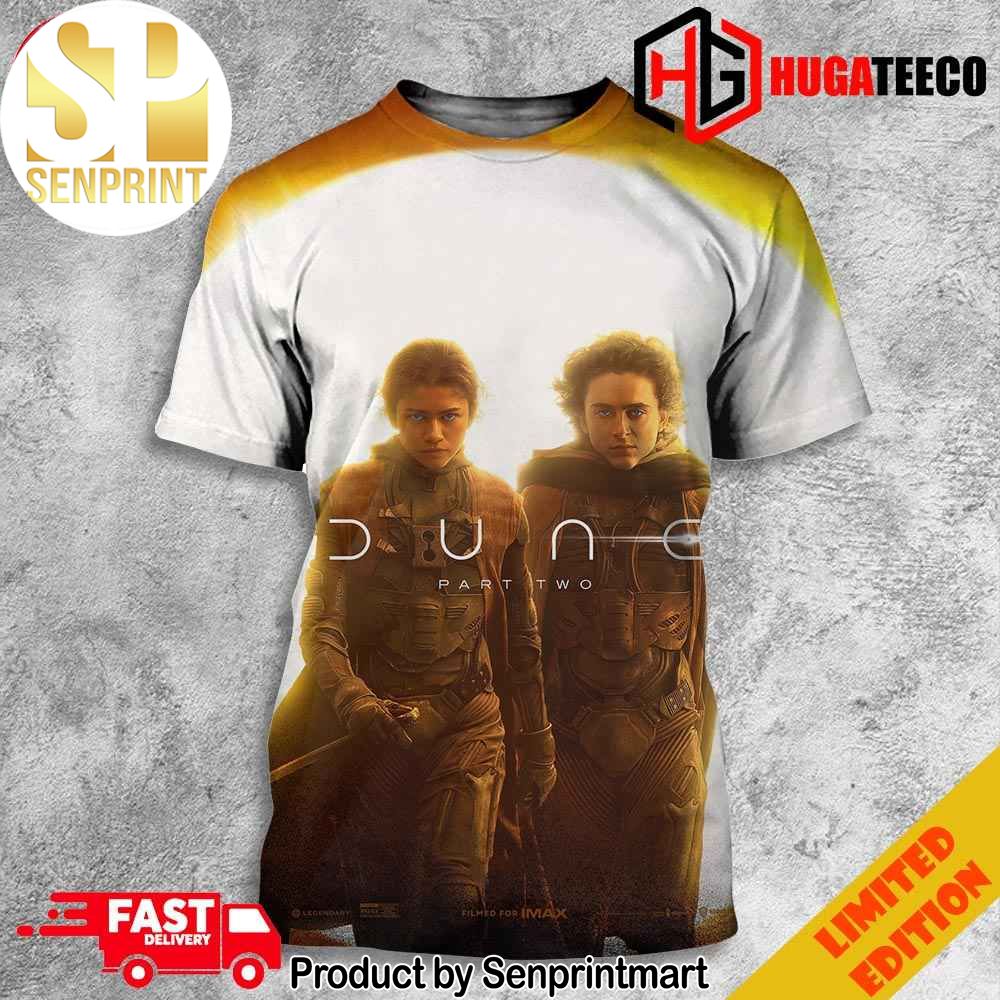 Timothee Chalamet And Zendaya In New Poster For Dune Part Two On March 1 Unisex Full Printing Shirt – Senprintmart Store 3317