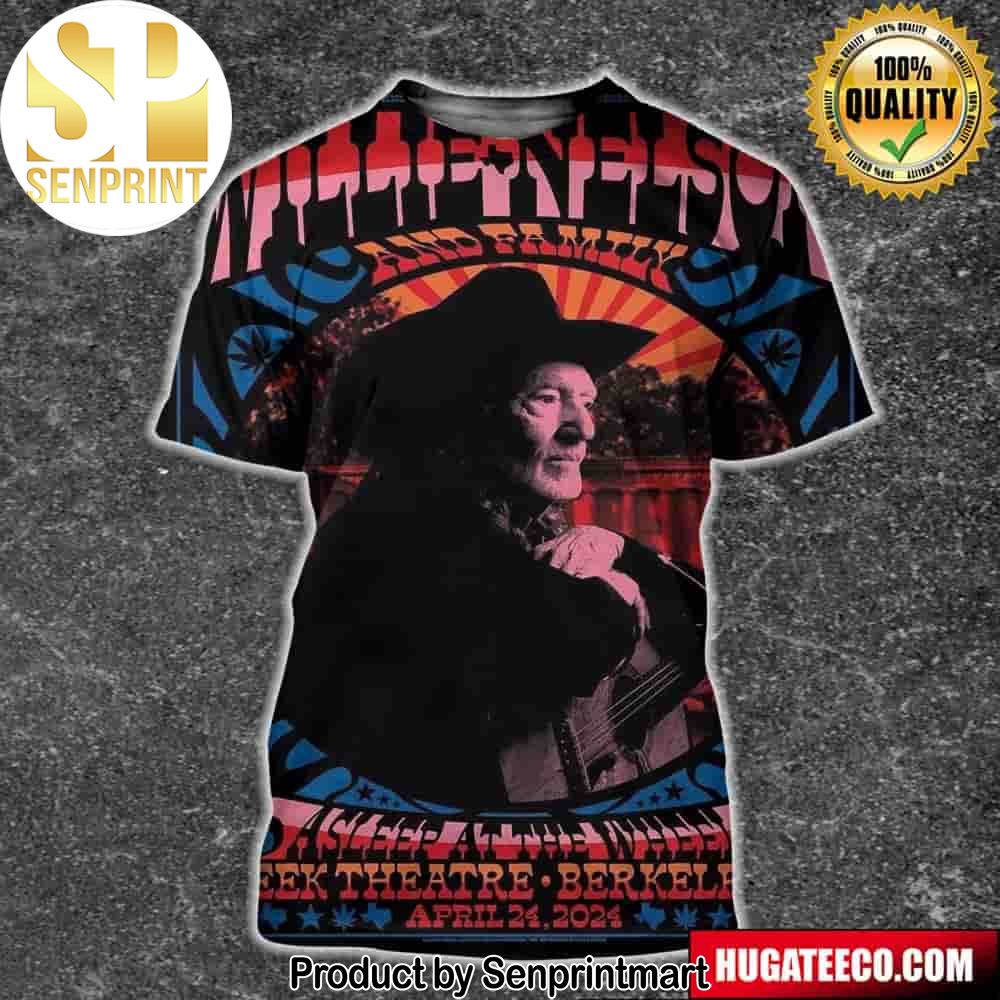 Willie Nelson Poster For The Band’s Stop In Berkeley Ca April 24 2024 Unisex 3D Shirt – Senprintmart Store 2667