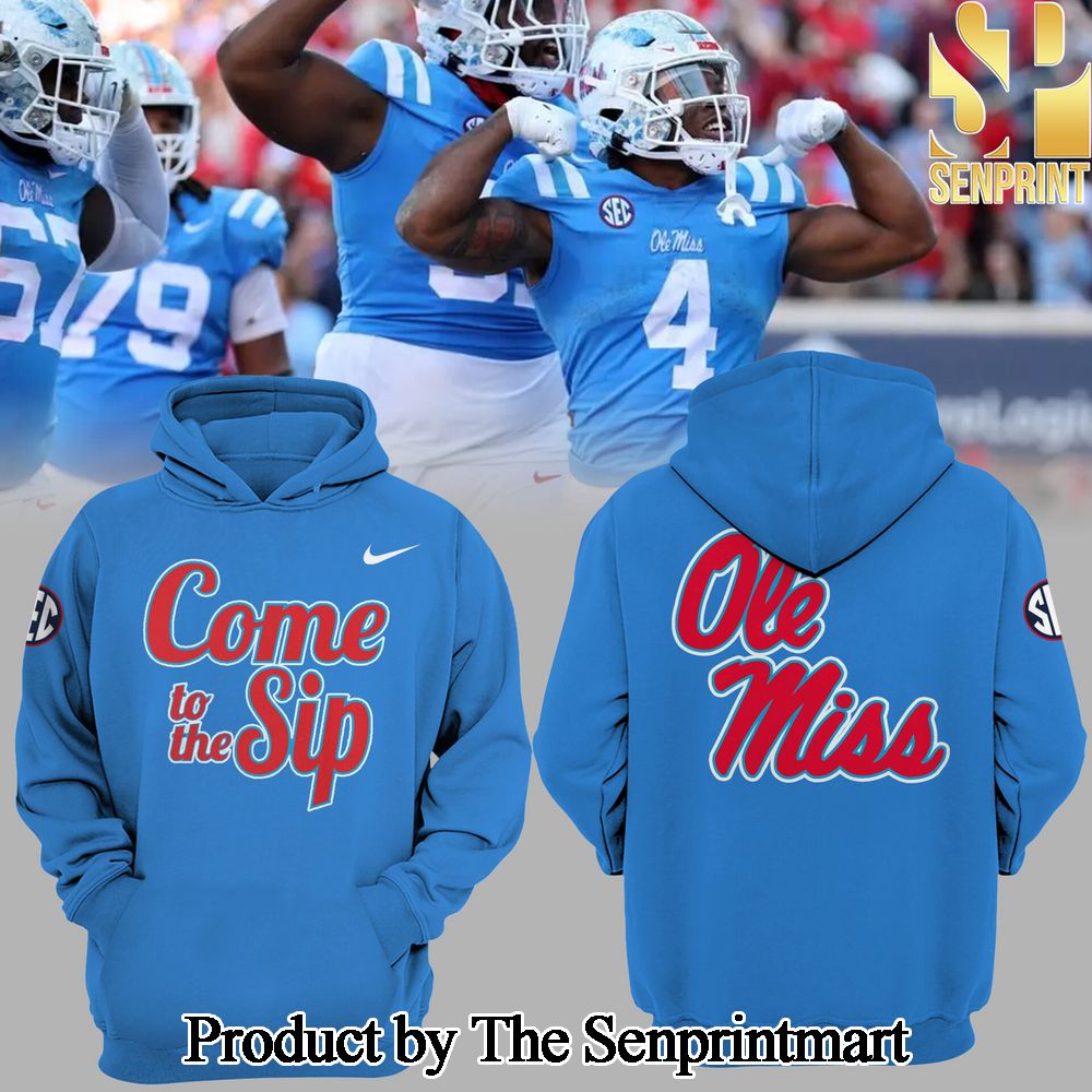 Ole Miss Rebels Come To The Sip Gift Ideas All Over Printed Hoodie SEN1344