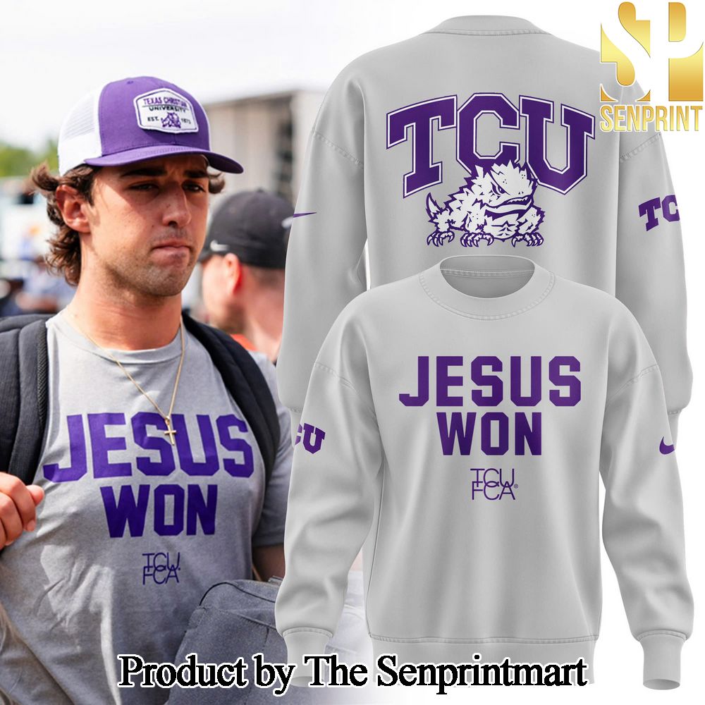 TCU Football 2024 Jesus Won For Sport Fans All Over Printed Sweatshirt SEN1093