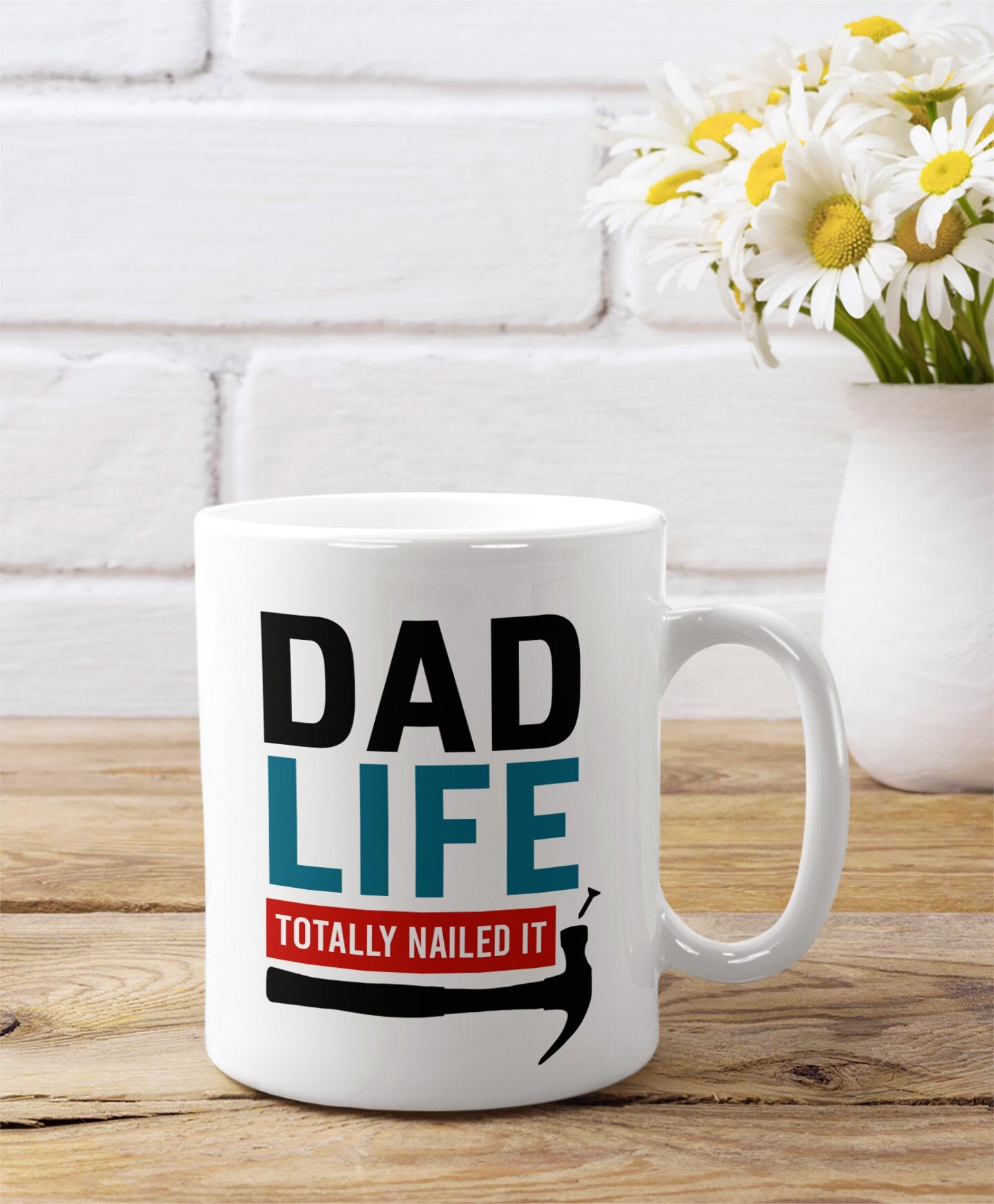 Dad Life Totally Nailed It Pun Joke Mug, Funny Father’s Day Gift For Handyman Father From Son Daughter Wife, Personalized Coffee Tea Cup