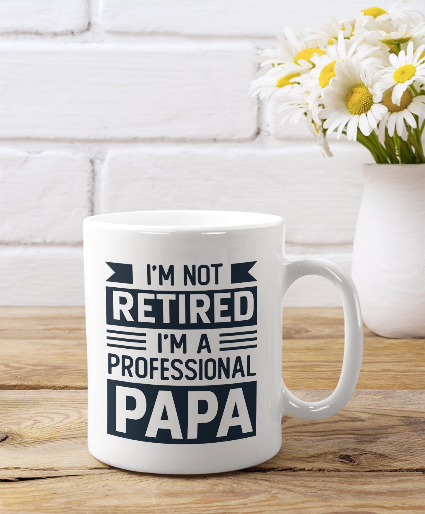 I’m Not Retired I’m A Professional Papa Mug, Funny Meaningful Father’s Day Gift for Dad Father Grandpa, Personalized Coffee Tea Cup