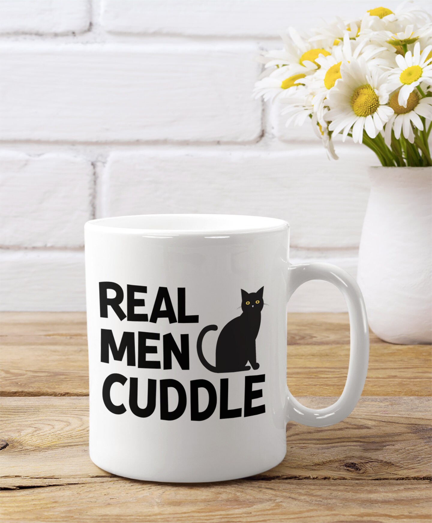 Real Men Cuddle Mug, Funny Meaningful Father’s Day Gift For Cat Lover Owner Dad Father From Wife Son Daughter, Personalized Coffee Tea Cup