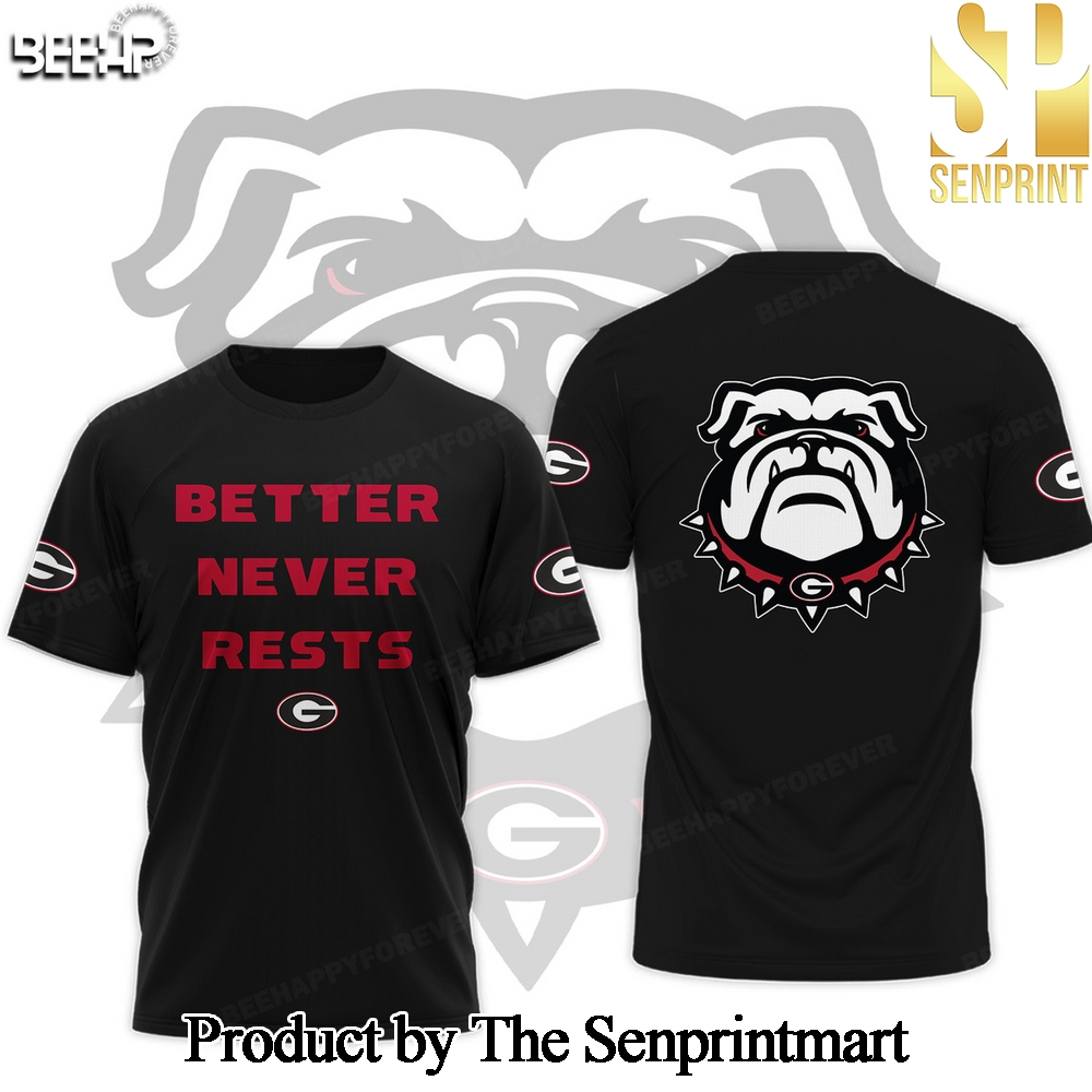 Georgia Bulldogs Better Never Rests Unique All Over Printed Shirt SEN3185