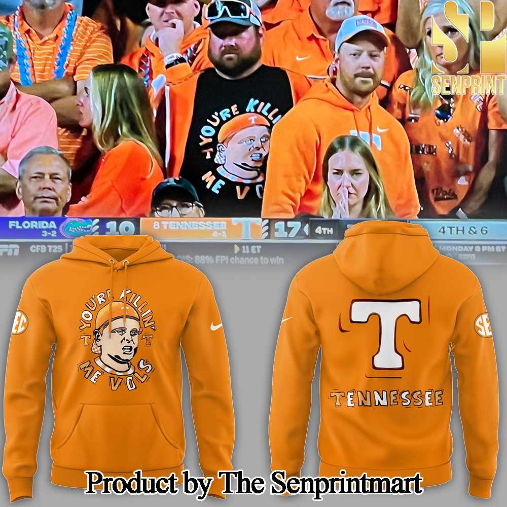 Tennessee Volunteers Tennessee You’re Killing Me Vols Orange Hoodie SEN3596