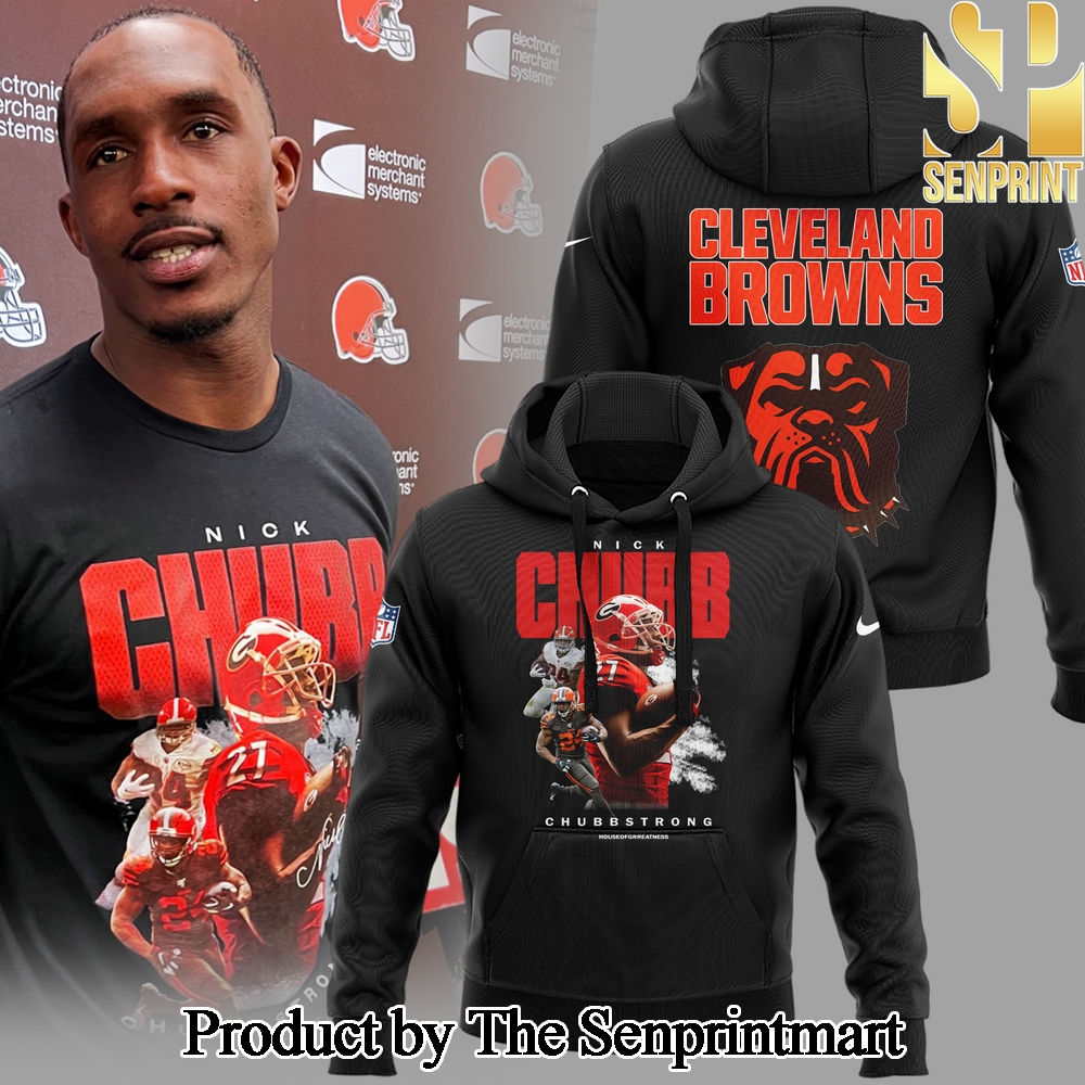 Cleveland Browns Nick Chubb Chubb Strong_ Hoodie SEN3070