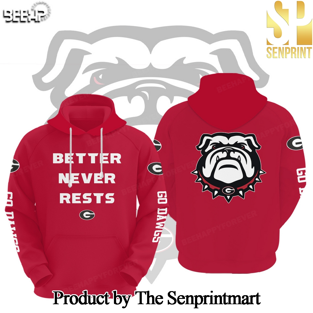 Georgia Bulldogs Better Never Rests Unique All Over Printed Shirt SEN3186