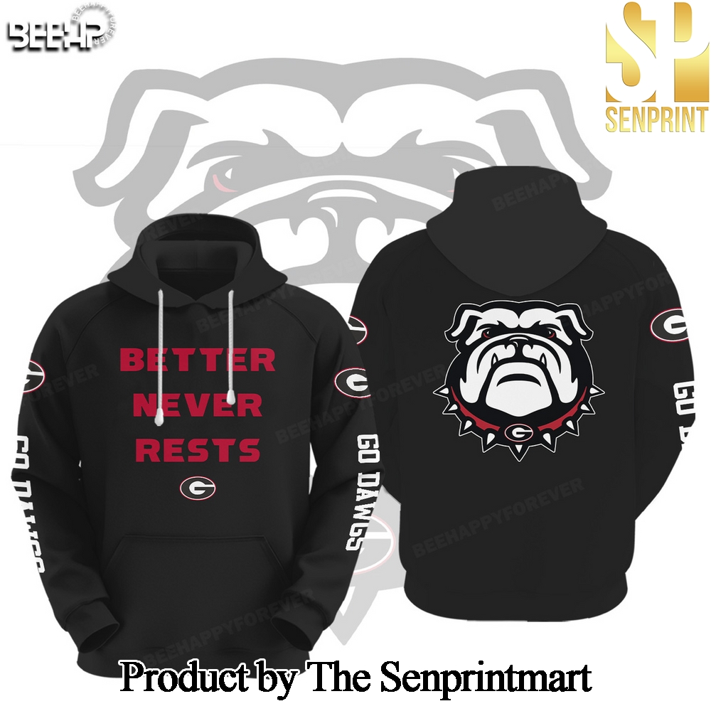 Georgia Bulldogs Better Never Rests Unique All Over Printed Shirt SEN3188