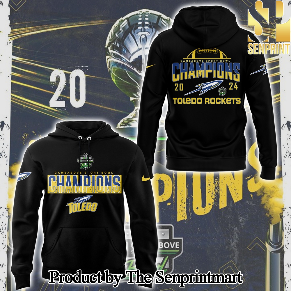 Toledo Rockets Football 2024 GameAbove Sports Bowl Champions Black Hoodie SEN0364