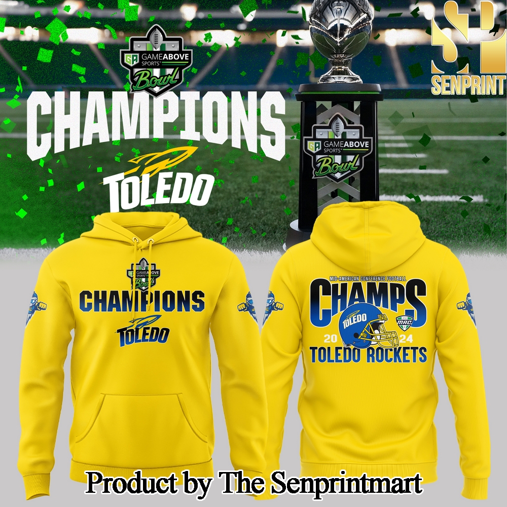 Toledo Rockets Football 2024 GameAbove Sports Bowl Champions Hoodie SEN0360