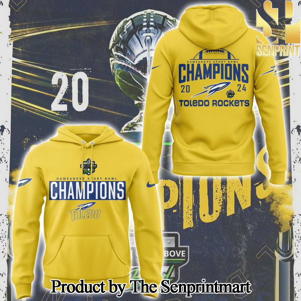 Toledo Rockets Football 2024 GameAbove Sports Bowl Champions Hoodie SEN0366