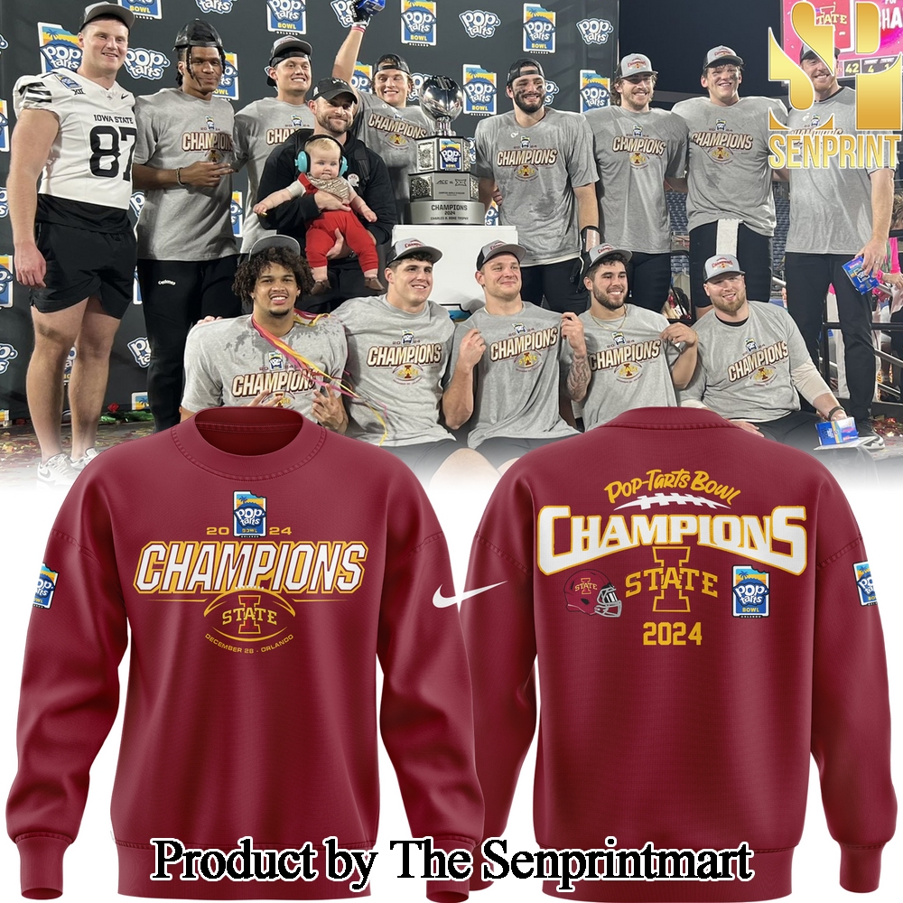 2024 Pop Tarts Bowl Champions Iowa State Football For Sport Fans Sweatshirt SEN0415