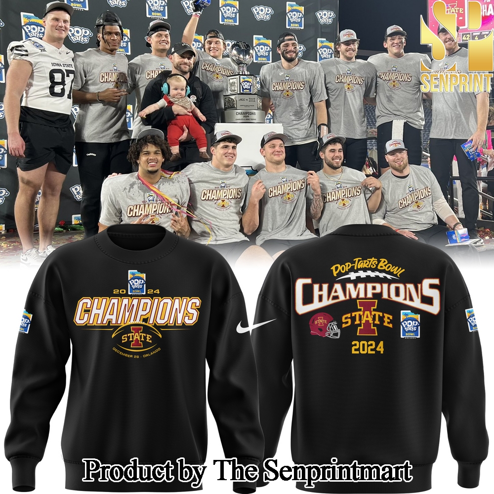 2024 Pop Tarts Bowl Champions Iowa State Football For Sport Fans Sweatshirt SEN0417