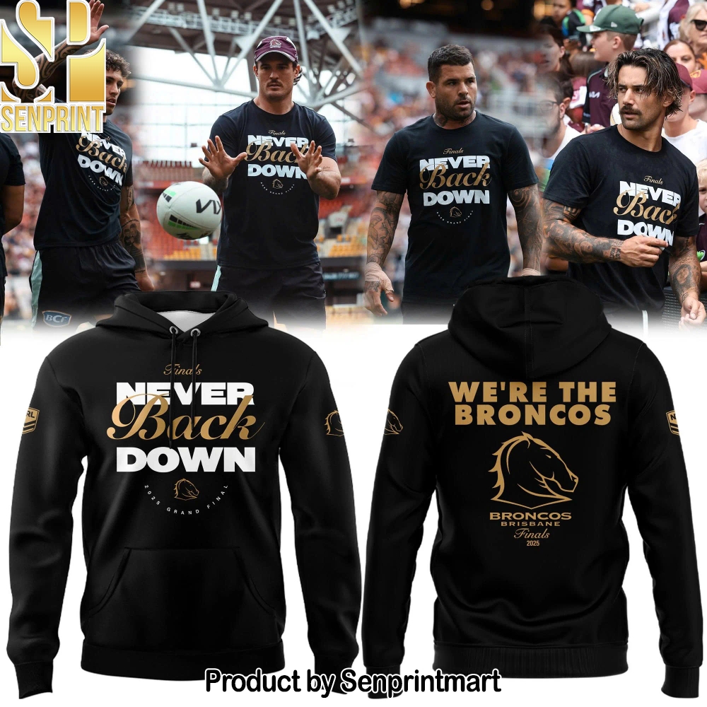 Brisbane Broncos NEVER BACK DOWN City Hall Finals 2025 Hoodie – Sports Fan Outfit 4127