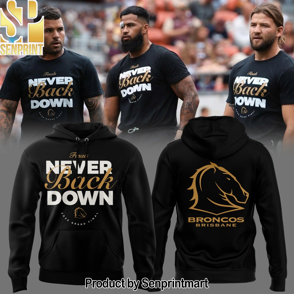 Brisbane Broncos NEVER BACK DOWN City Hall Finals 2025 Hoodie – Sports Fan Outfit 4132