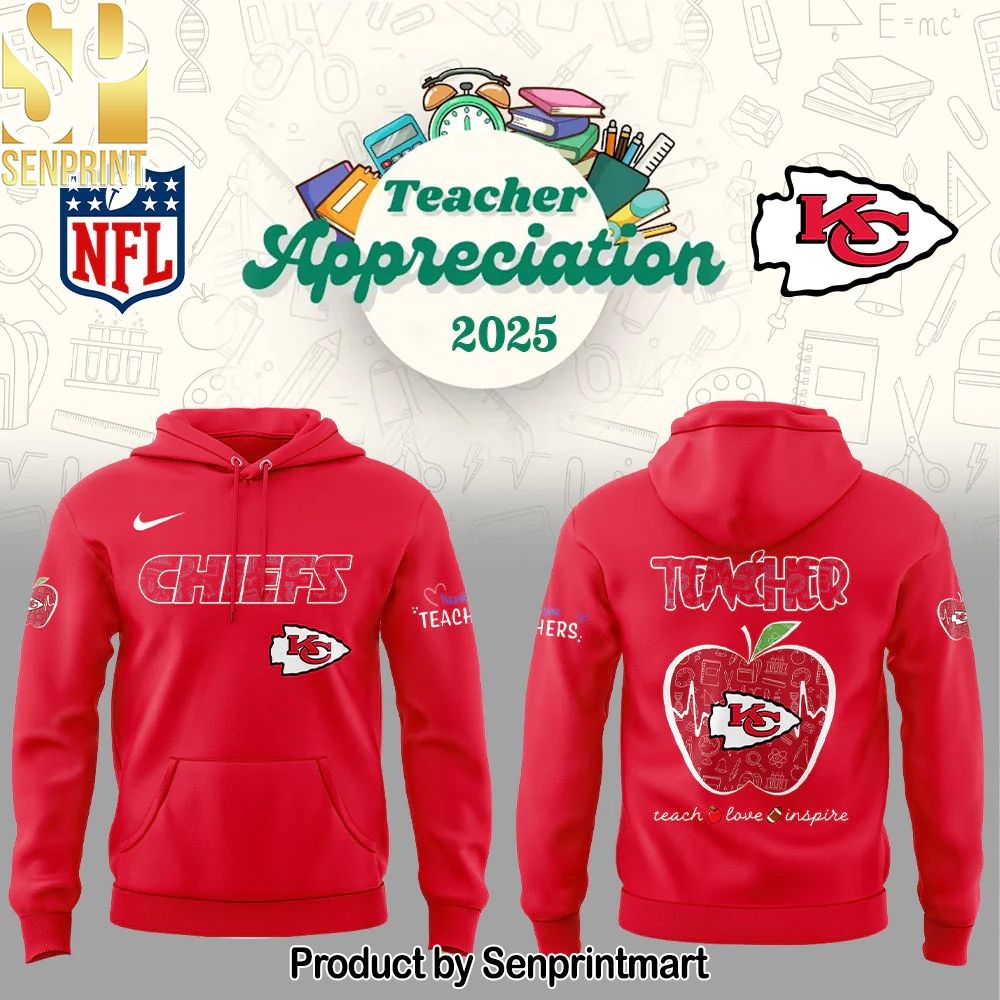Kansas City Chiefs Teacher Appreciation 2025 Hoodie – Sports Fan Outfit 2461