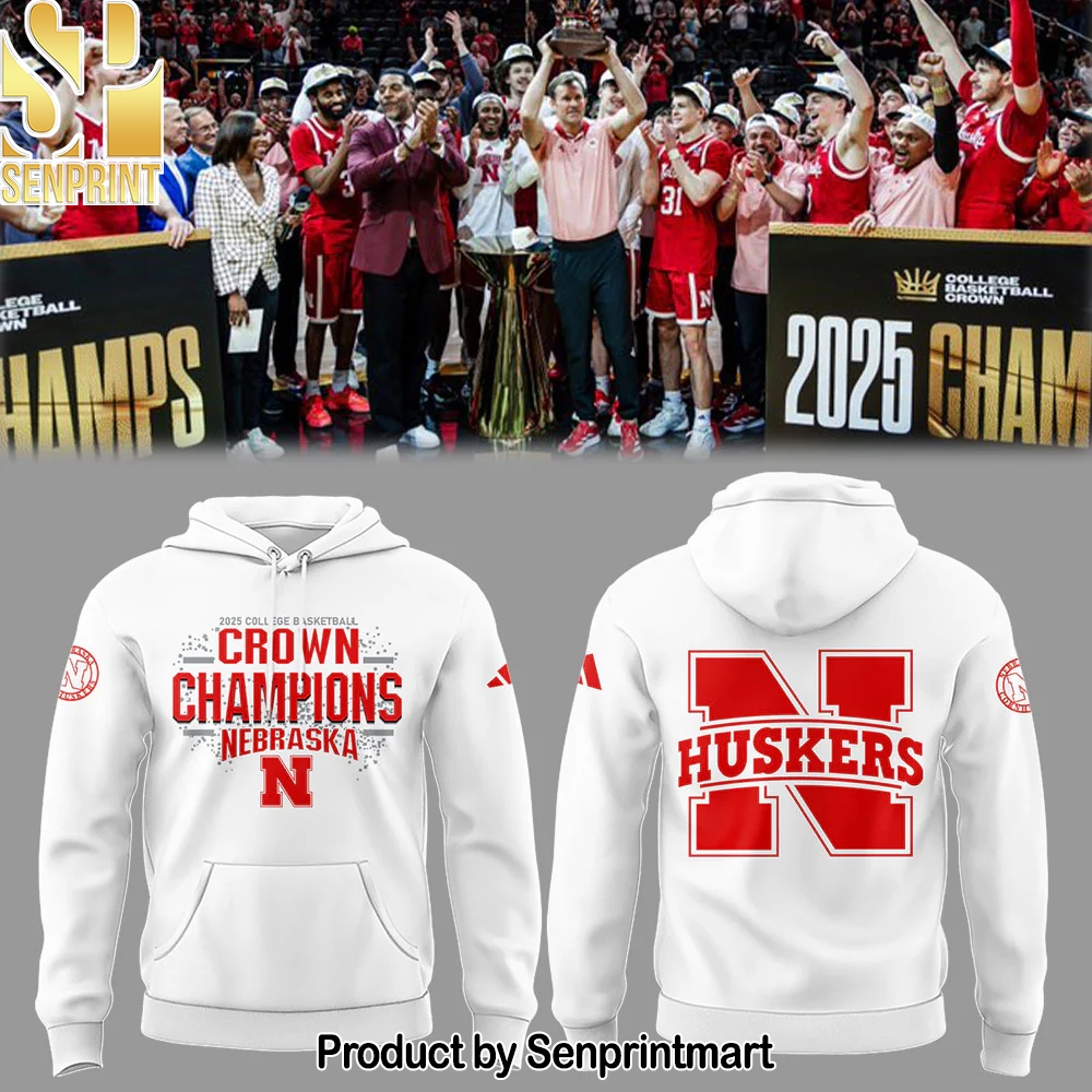 Nebraska Men’s Basketball _2025 College Basketball Crown Champions_ Hoodie – Sports Fan Outfit 2757