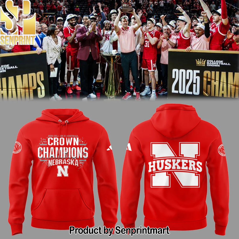 Nebraska Men’s Basketball _2025 College Basketball Crown Champions_ Hoodie – Sports Fan Outfit 3981