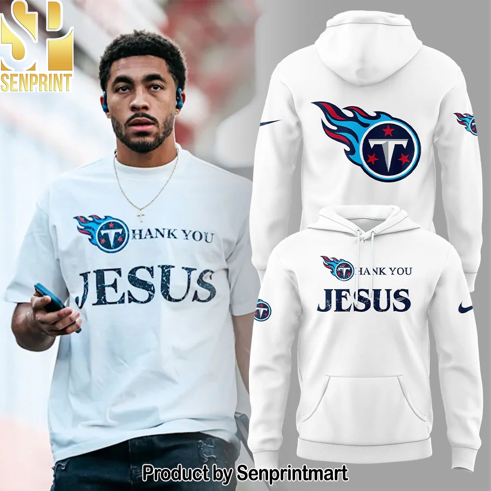 Tennessee Titans Thank You Jesus 2.0.2.5 Hoodie – Sports Fan Outfit 3658