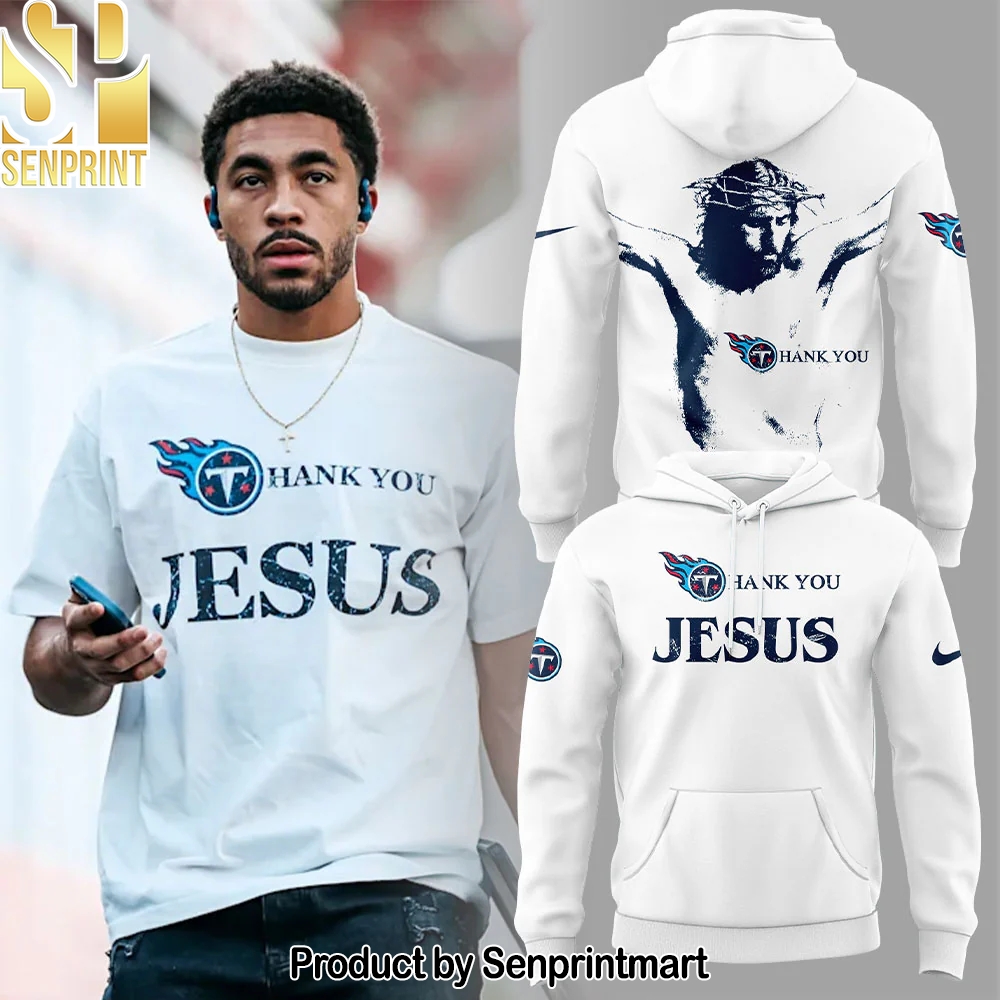 Tennessee Titans Thank You Jesus 2.0.2.5 V2 Hoodie – Sports Fan Outfit 3684