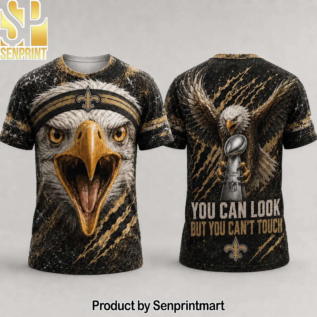 New Orleans Saints Aggressive Eagle Championship Trophy You Can Look But You Can’t Touch Gold and Black 3D Graphic T-Shirt New Orleans Saints Aggressive Eagle Championship Trophy You Can Look But You Can’t Touch Gold and Black 3D Graphic T-Shirt