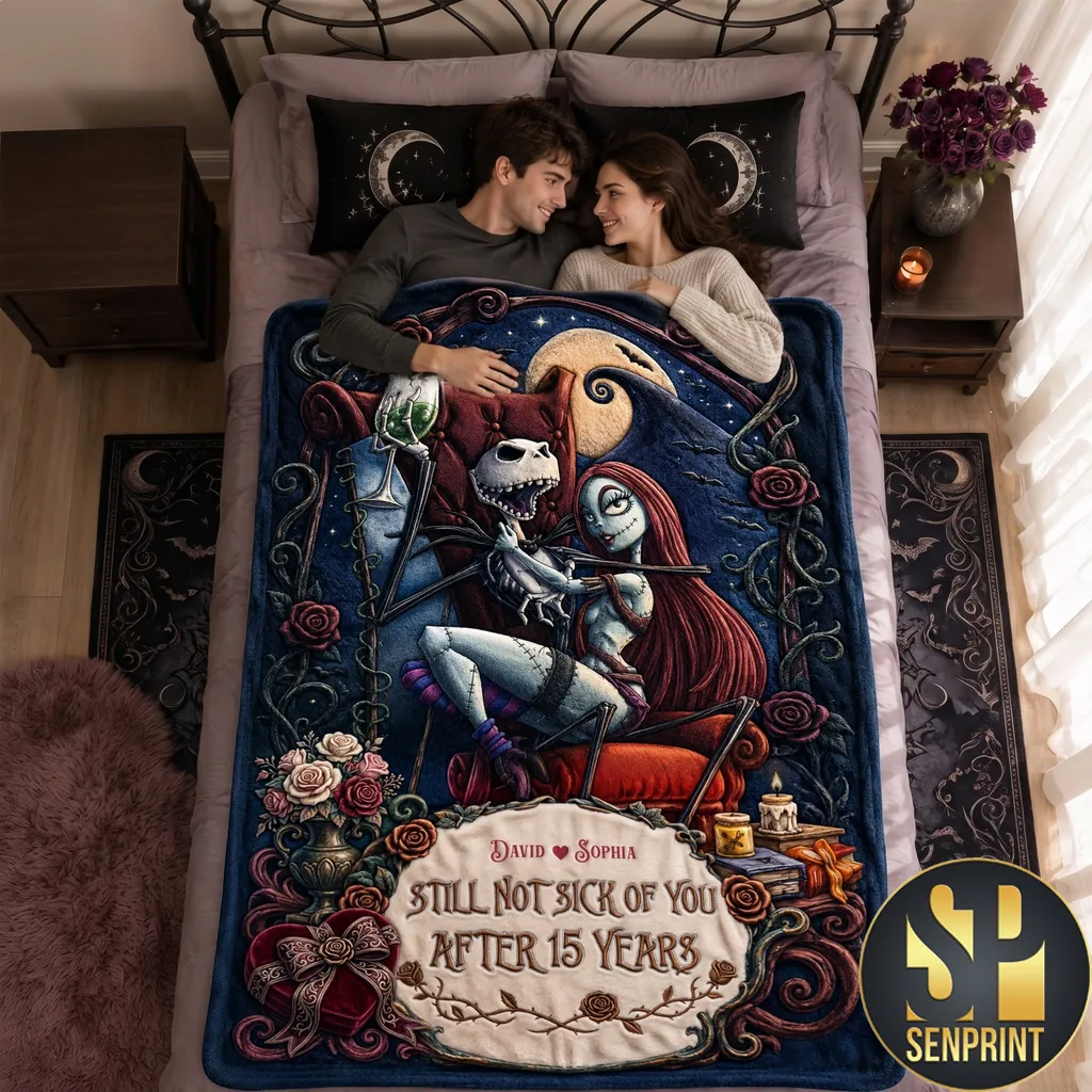 Personalized Jack and Sally Still Not Sick of You After 15 Years Anniversary Blanket