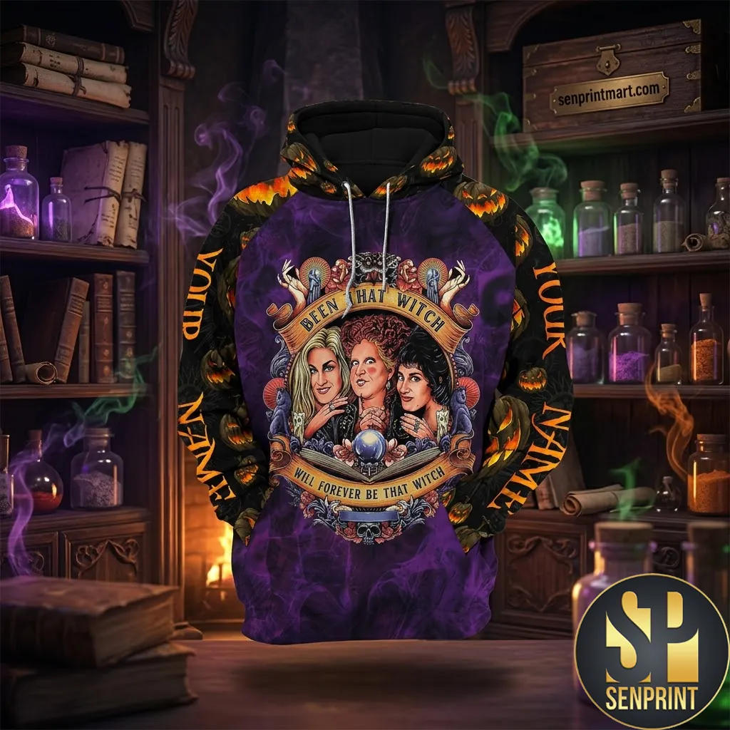 Sanderson Sisters Been That Witch Personalized Halloween Hoodie