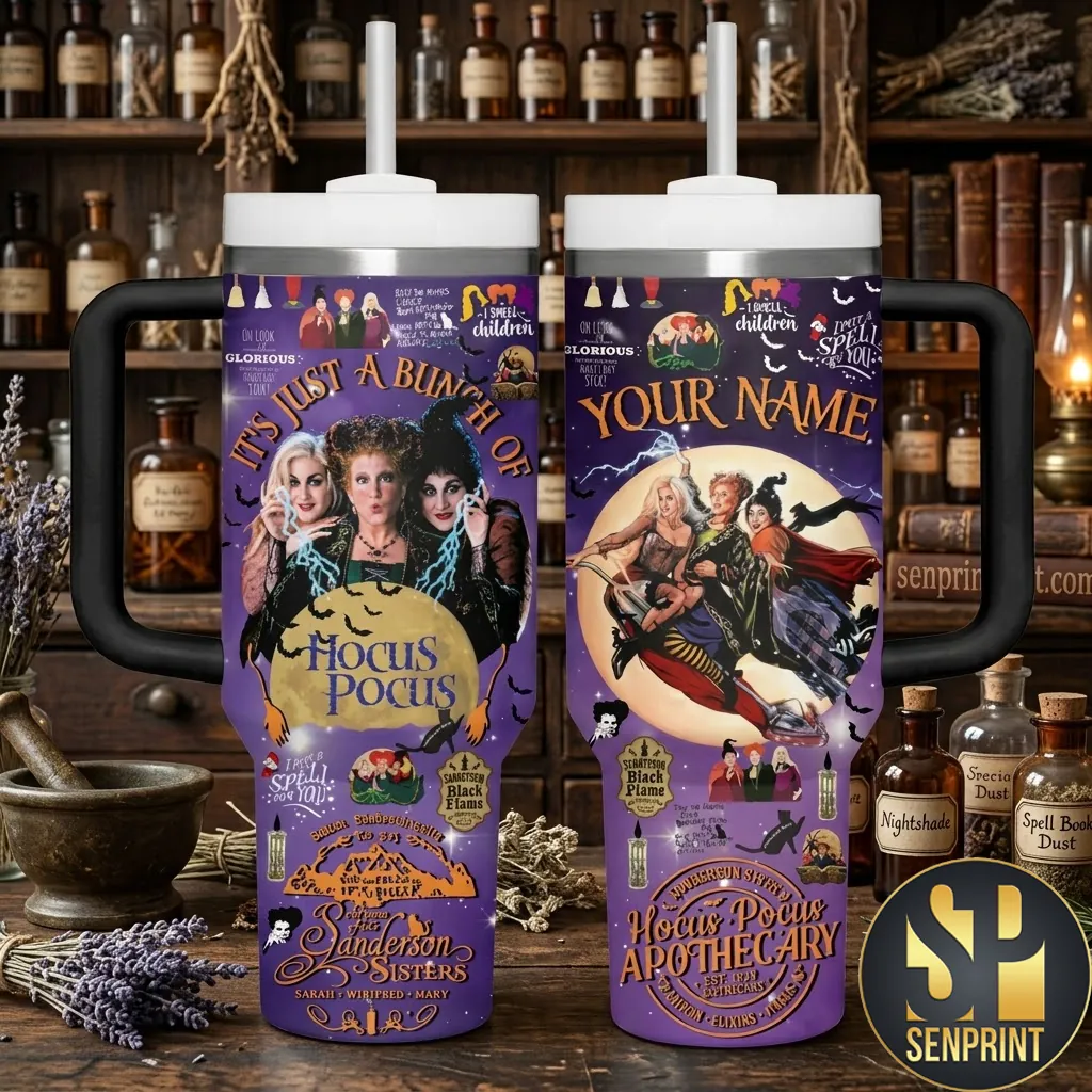 Personalized Sanderson Sisters It’s Just A Bunch Of Hocus Pocus 40oz Tumbler