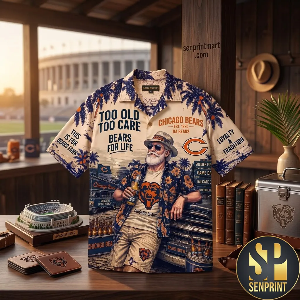 Chicago Bears Too Old Too Care Premium Hawaiian Shirt