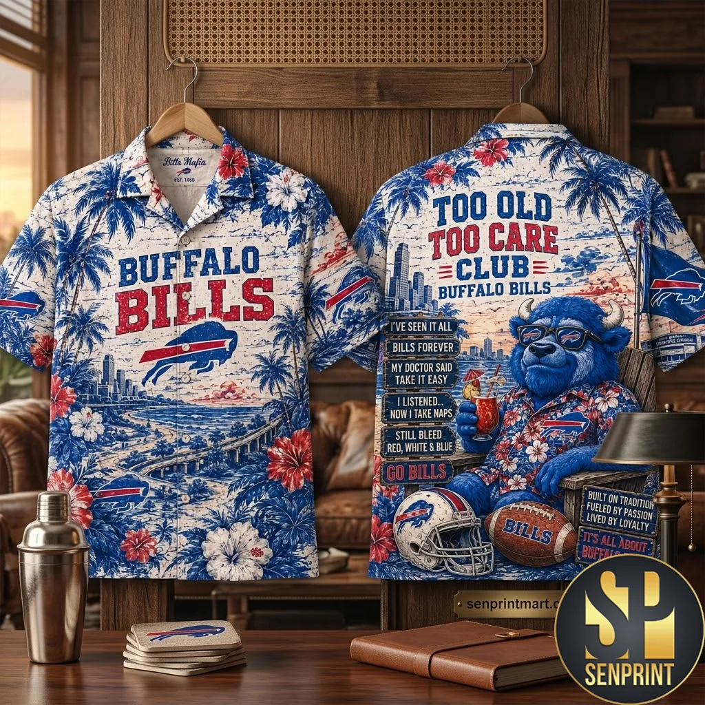 Buffalo Bills Too Old Too Care Club Tropical Hawaiian Shirt