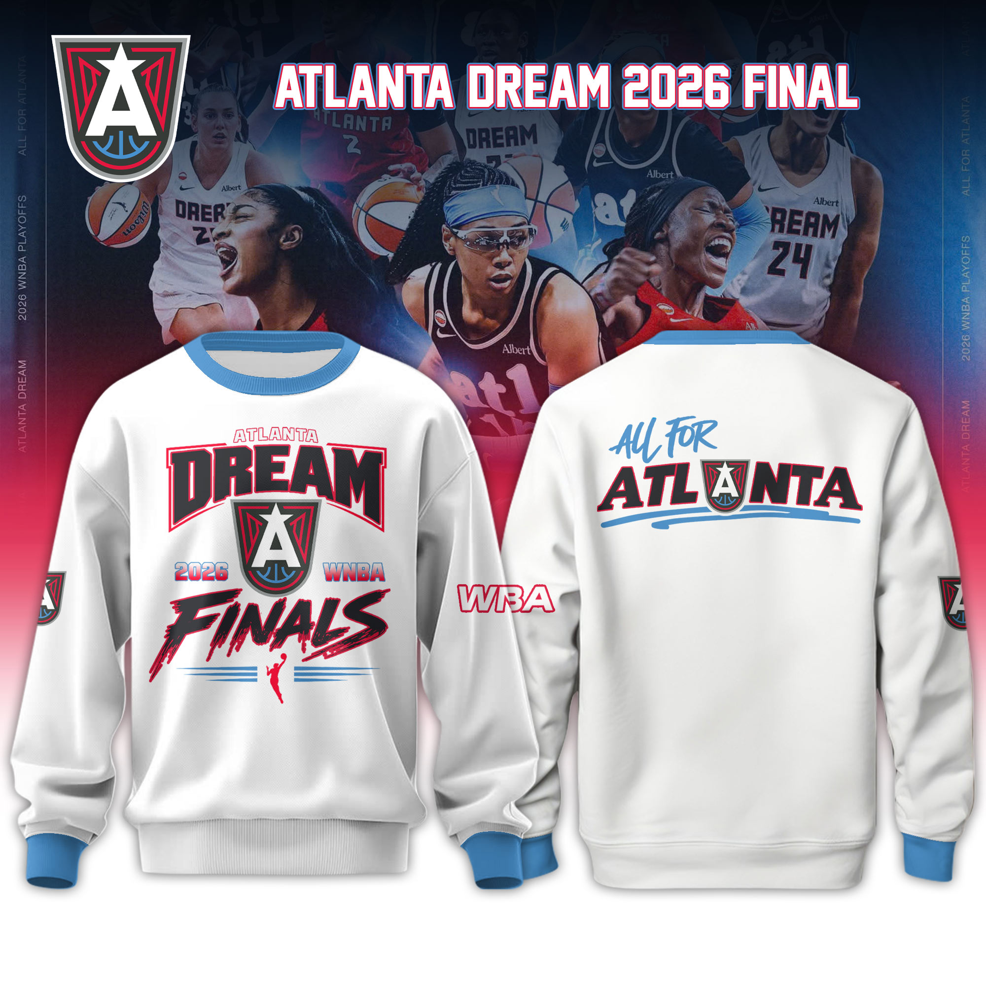 Atlanta Dream 2026 WNBA Finals All For Atlanta White Graphic Sweatshirt